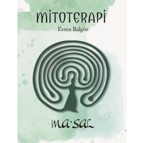 Maya Kitap - Mitoterapi: Ma'sal