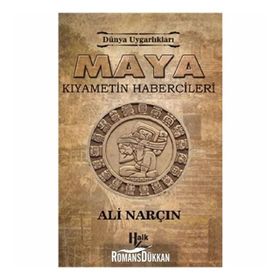 Maya: Kıyametin Habercileri - Ali Narçın