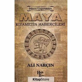 Maya: Kıyametin Habercileri - Ali Narçın