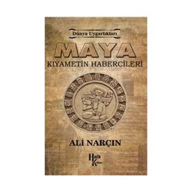 Maya: Kıyametin Habercileri - Ali Narçın