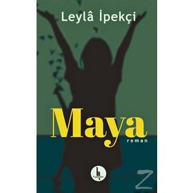 MAYA - LEYLA İPEKÇİ