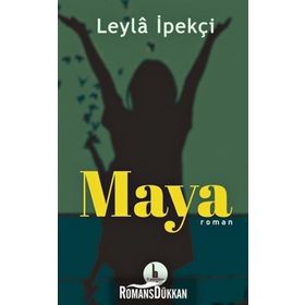 MAYA - LEYLA İPEKÇİ