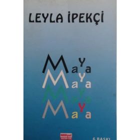 MAYA - LEYLA İPEKÇİ