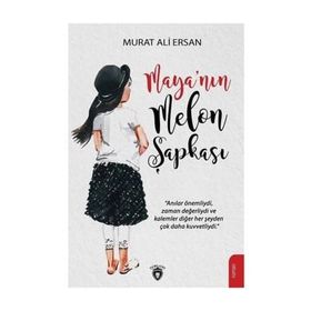 Maya nın Melon Şapkası - Murat Ali Ersan
