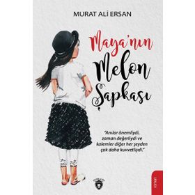 Maya nın Melon Şapkası - Murat Ali Ersan