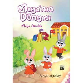 Maya'nın Dünyası - Maya Okulda - Nage Atalay