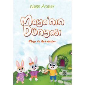 Maya'nın Dünyası Maya ve Arkadaşları - Nage Atalay