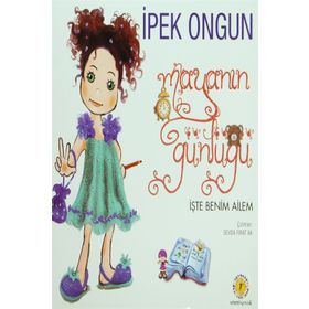 MAYANIN GÜNLÜĞÜ 3 İŞTE BENIM AILEM - İPEK ONGUN