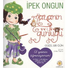 MAYA'NIN GÜNLÜĞÜ GÜZEL BIR GÜN - İPEK ONGUN