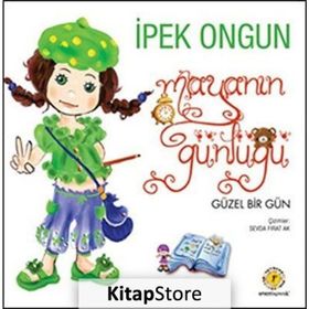 MAYA'NIN GÜNLÜĞÜ GÜZEL BIR GÜN - İPEK ONGUN