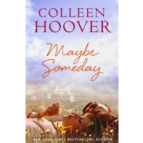 Maybe Someday - Colleen Hoover