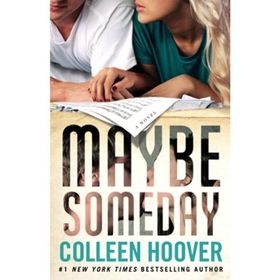 Maybe Someday - Colleen Hoover