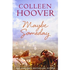 Maybe Someday - Colleen Hoover
