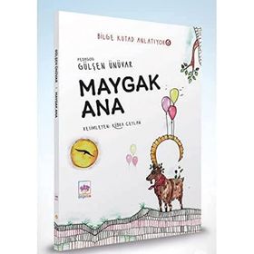 Maygak Ana - Bilge Kutad Anlatıyor - 6 Ciltli - Gülşen Ünüvar