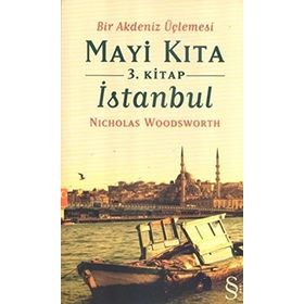 Mayi Kıta 3. Kitap İstanbul - Nicholas Woodsworth