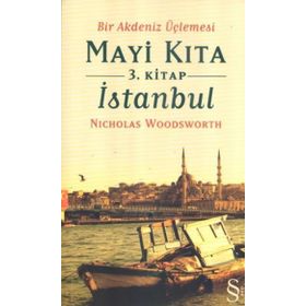 Mayi Kıta 3. Kitap İstanbul - Nicholas Woodsworth