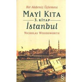 Mayi Kıta 3. Kitap İstanbul - Nicholas Woodsworth