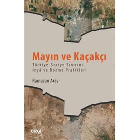 Mayın ve Kaçakçı - Ramazan Aras