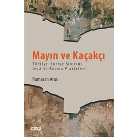 Mayın ve Kaçakçı - Ramazan Aras