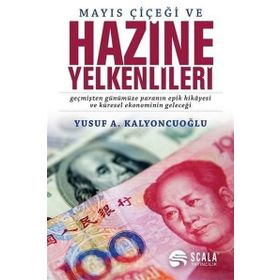Mayıs Çiçeği ve Hazine Yelkenlileri - Yusuf A. Kalyoncuoğlu
