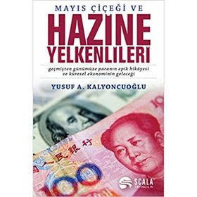 Mayıs Çiçeği ve Hazine Yelkenlileri - Yusuf A. Kalyoncuoğlu