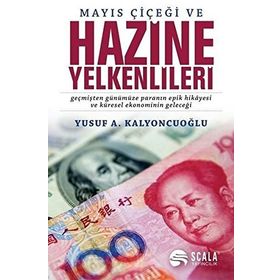 Mayıs Çiçeği ve Hazine Yelkenlileri - Yusuf A. Kalyoncuoğlu
