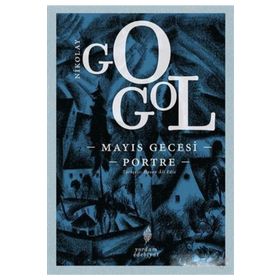 MAYIS GECESI - NIKOLAY VASİLYEVİÇ GOGOL