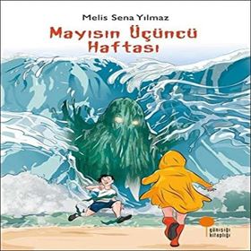 Mayısın Üçüncü Haftası - Melis Sena Yılmaz