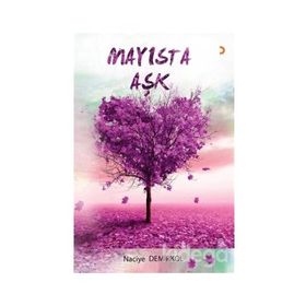 Mayısta Aşk - Naciye Demirkol