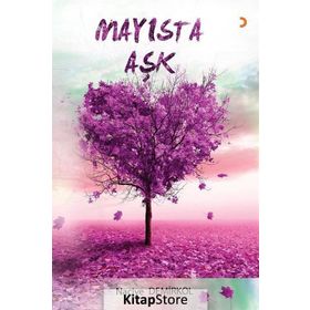 Mayısta Aşk - Naciye Demirkol