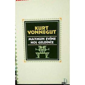 Maymun Evine Hoş Geldiniz - Kurt Vonnegut