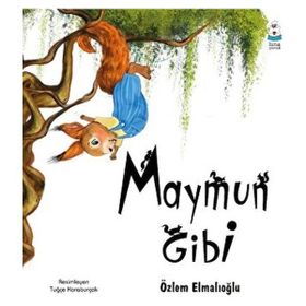 Maymun Gibi Özlem Elmalıoğlu