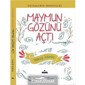 Maymun Gözünü Açtı - Yakup Kavas