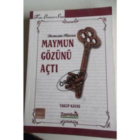Maymun Gözünü Açtı - Yakup Kavas