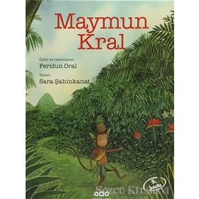 Maymun Kral - Sara Şahinkanat - Feridun Oral