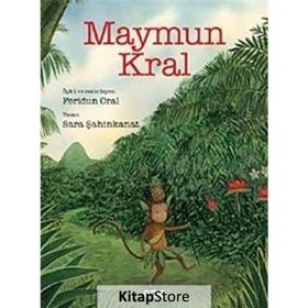 Maymun Kral - Sara Şahinkanat - Feridun Oral