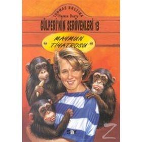 MAYMUN TIYATROSU GÜLPERİ'NİN SERÜVENLERİ - 13 - THOMAS BREZINA