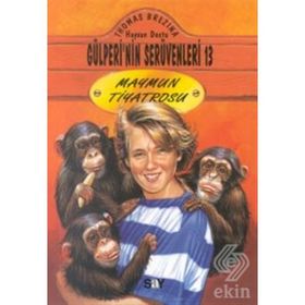 MAYMUN TIYATROSU GÜLPERİ'NİN SERÜVENLERİ - 13 - THOMAS BREZINA