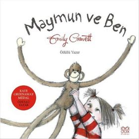 Maymun ve Ben - Emily Gravett