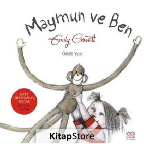 Maymun ve Ben - Emily Gravett