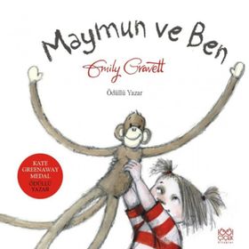 Maymun ve Ben - Emily Gravett