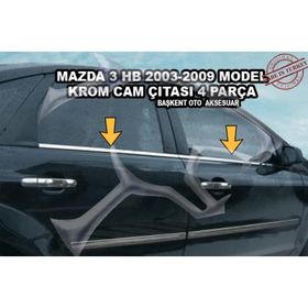 Mazda 3 HB 2003-2009 Paslanmaz Çelik 4 Parça Krom Cam Çıtası