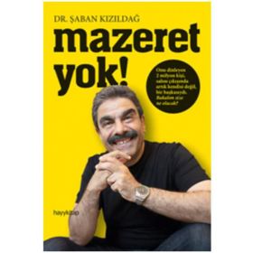 Mazeret Yok - Şaban Kızıldağ