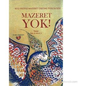 MAZERET YOK! - SITKI KARACA