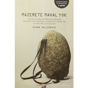 Mazerete Mahal Yok! - Ayhan Yalçınkaya
