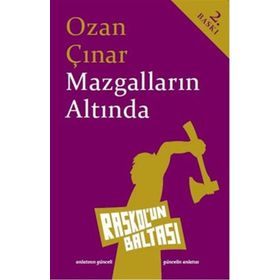 MAZGALLARIN ALTINDA - OZAN ÇINAR