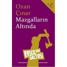 MAZGALLARIN ALTINDA - OZAN ÇINAR
