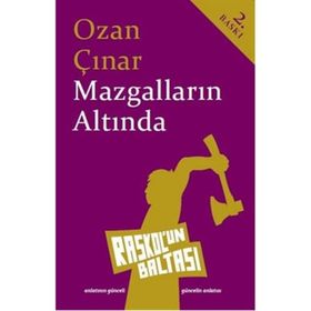 MAZGALLARIN ALTINDA - OZAN ÇINAR