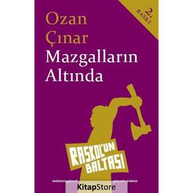 MAZGALLARIN ALTINDA - OZAN ÇINAR