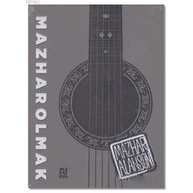 Mazhar Olmak Ciltli - Mazhar Alanson